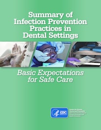 Front cover of the CDC's Summary of Infection Prevention Practices in Dental Settings: Basic Expectations for Safe Care.