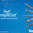 The SimpliCut product line from Kerr. Image courtesy of Kerr.
